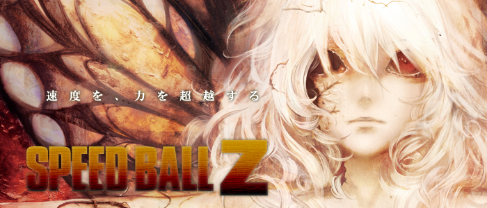 SPEED BALL Z